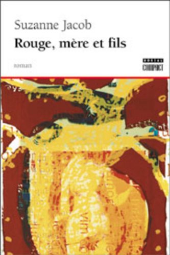 Beispielbild fr Rouge, mre et fils zum Verkauf von Librairie La Canopee. Inc.