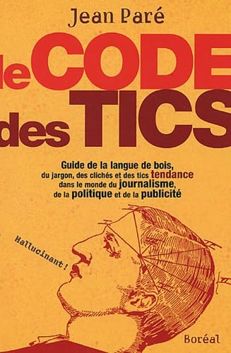 Le Code des tics (French Edition).