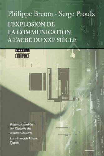 Beispielbild fr L'explosion de la communication  l'aube du XXIe sicle zum Verkauf von Les mots en page