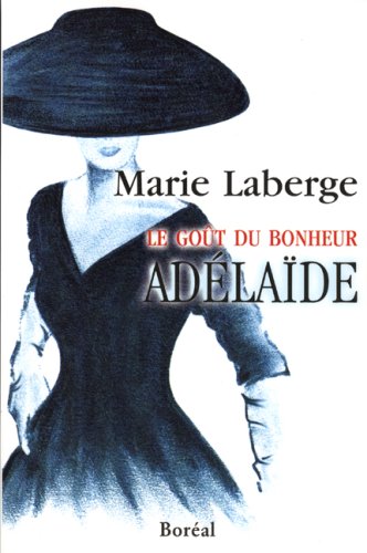 Adélaïde - Marie Laberge