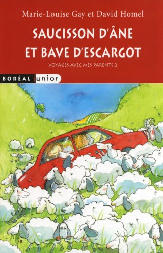 9782764605844: Saucisson d'Ane et Bave d'Escargot : Voyage avec Mes Parents 2