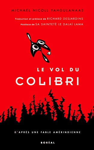 9782764606339: Le vol du colibri: D'aprs une lgende amrindienne