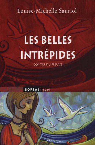 Beispielbild fr Belles intrpides (Les) zum Verkauf von Librairie La Canopee. Inc.
