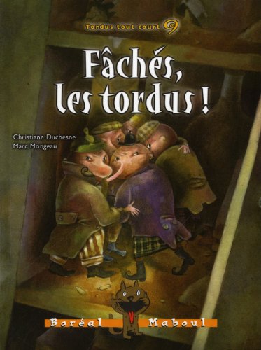 Beispielbild fr Fchs, les tordus! zum Verkauf von Librairie La Canopee. Inc.