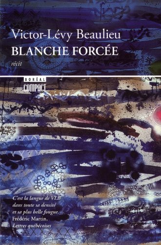 Beispielbild fr Blanche Force : Rcit zum Verkauf von Better World Books