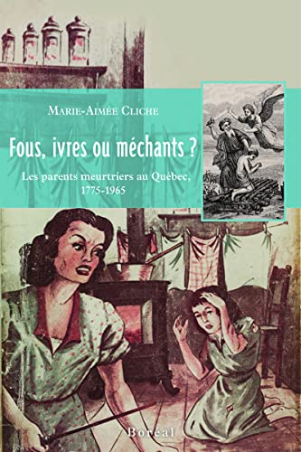 Beispielbild fr Fous, ivres ou mchants? zum Verkauf von Librairie La Canopee. Inc.