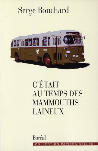 Stock image for C'tait Au Temps des Mammouths Laineux for sale by Better World Books