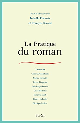 9782764621530: La Pratique du roman