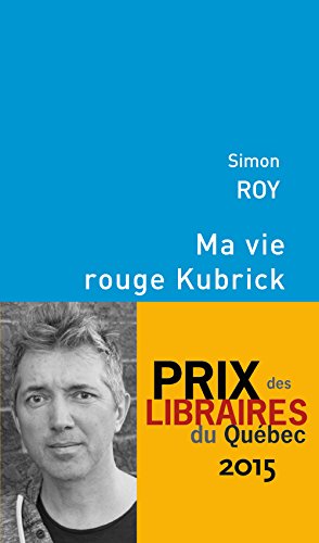 Beispielbild fr Ma Vie Rouge Kubrick zum Verkauf von Better World Books