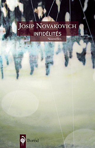 Stock image for Infidlits : Histoires de Guerre et de Luxure for sale by Better World Books Ltd