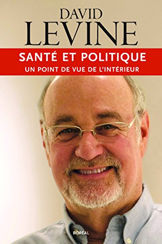 Stock image for Sant et Politique : Un Point de Vue de L'intrieur for sale by Better World Books