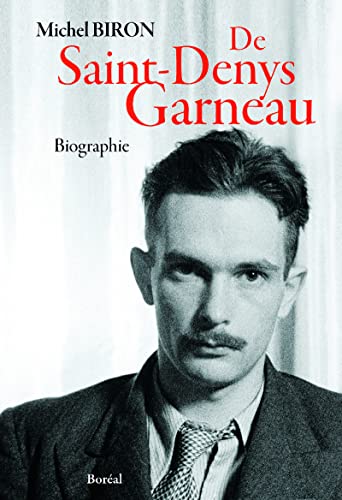 Beispielbild fr De Saint-Denys Garneau zum Verkauf von Librairie La Canopee. Inc.