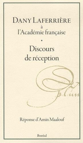 Beispielbild fr Dany Laferri re  l'Acad mie française : Discours de r ception zum Verkauf von ThriftBooks-Atlanta