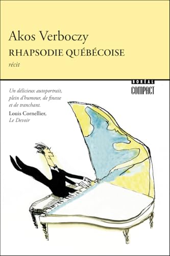 9782764624883: Rhapsodie qubcoise: Itinraire d'un enfant de la loi 101