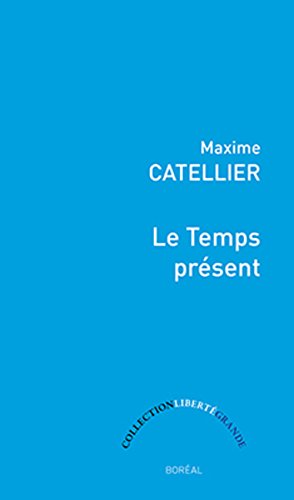 Beispielbild fr Temps prsent (Le) zum Verkauf von Librairie La Canopee. Inc.