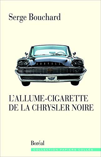 Stock image for L'Allume-Cigarette de la Chrysler Noire (French Edition) for sale by Lakeside Books