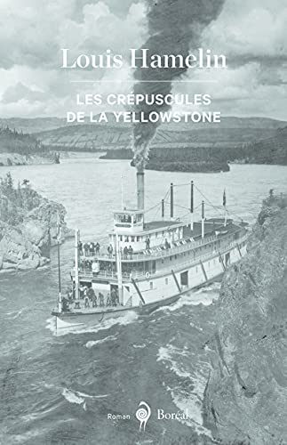 Beispielbild fr Les Crpuscules de la Yellowstone zum Verkauf von Gallix