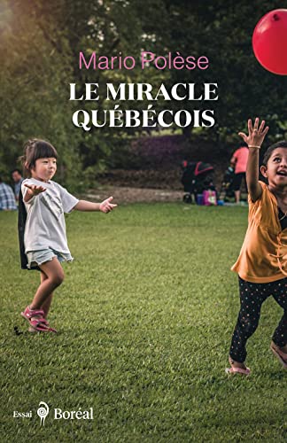 Stock image for Miracle qubcois (Le): Rcit d'un voyageur d'ici et d'ailleurs for sale by GF Books, Inc.