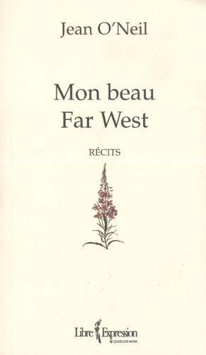 9782764800645: Mon Beau Far West : Recits