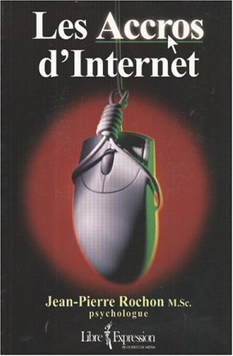 Stock image for Les Accros d'Internet for sale by Bay Used Books