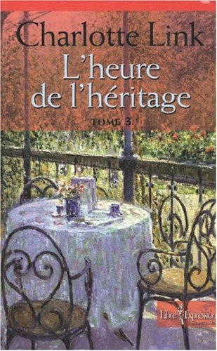 9782764801666: L'Heure de l'hritage tome 3