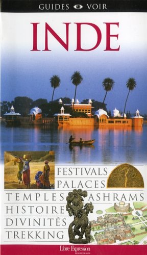 9782764803257: Inde. Festivals, Palaces, Temples, Ashrams, Histoire, Divinits, Trekking