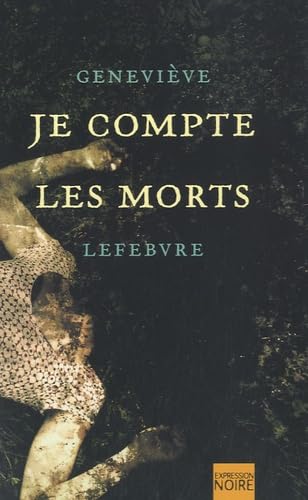 Stock image for Je Compte les Morts for sale by Better World Books