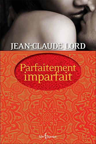 Stock image for Parfaitement Imparfait for sale by Better World Books: West
