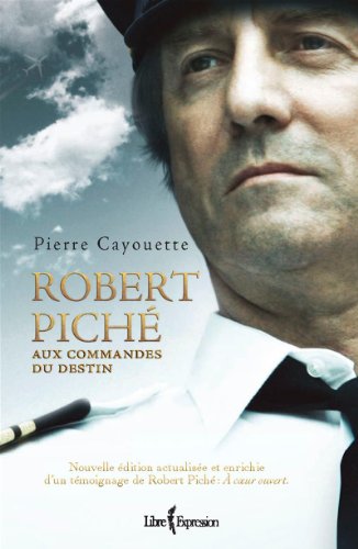 Stock image for Robert Pich Aux Commandes du Destin for sale by Better World Books