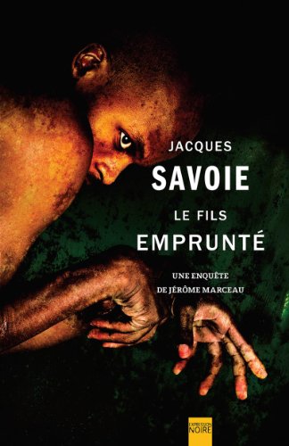 Stock image for Le Fils Emprunt : Une Enqute de Jrme Marceau for sale by Better World Books