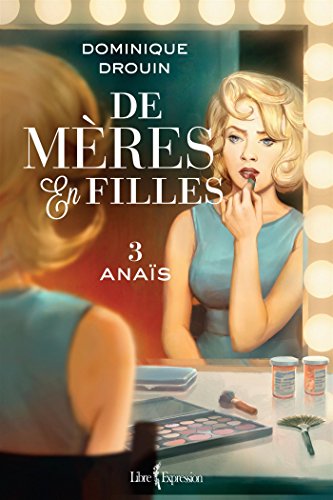 Imagen de archivo de De Mres en Filles V 03 Anais a la venta por Better World Books