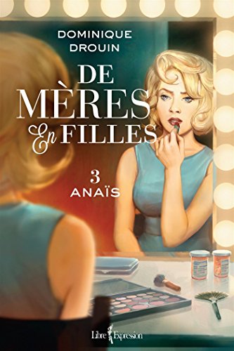 Stock image for De Mres en Filles V 03 Anais for sale by Better World Books
