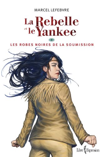 Imagen de archivo de Rebelle et le Yankee : Roman a la venta por Better World Books Ltd