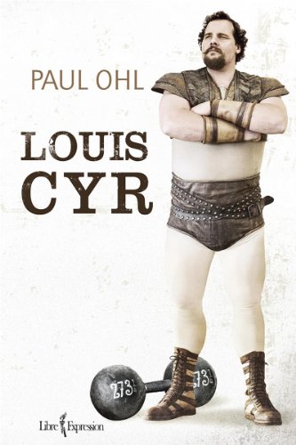 Stock image for Louis Cyr for sale by Better World Books