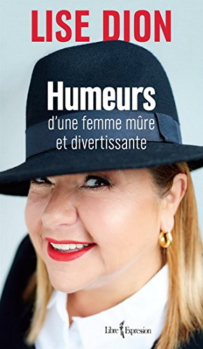 Beispielbild fr Humeurs d'une femme mure et divertissante zum Verkauf von Bay Used Books