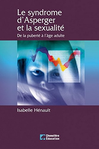 Stock image for Le syndrome d'Asperger et la sexualit for sale by Better World Books