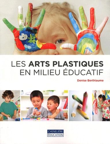 Stock image for Les arts plastiques en milieu ducatif for sale by Gallix