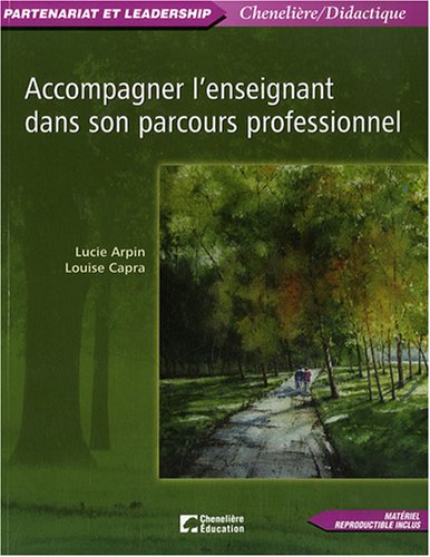 9782765018339: Accompagner l'enseignant dans son parcours professionnel: Une pratique d'accompagnement pdagogique centre sur la personne de l'enseignant en dveloppement de comptences professionnelles