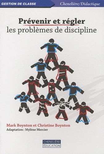 9782765025245: PREVENIR ET REGLER LES PROBLEMES DE DISCIPLINE