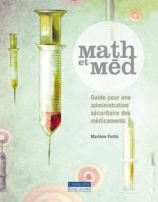 Beispielbild fr Math et Md : Guide Pour une Administration Scuritaire des Mdicaments zum Verkauf von Better World Books