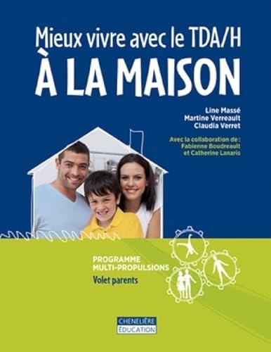 9782765029717: MIEUX VIVRE AVEC LE TDA/H A LA MAISON