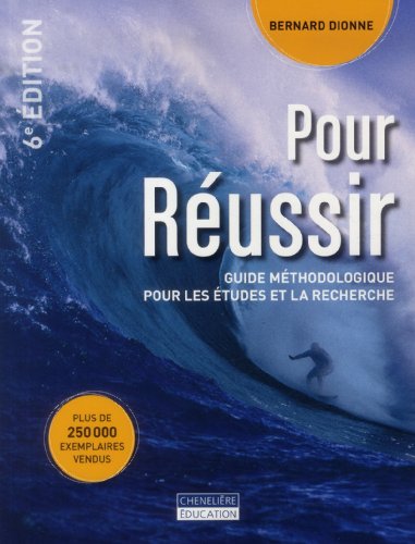 9782765040231: Pour russir - Guide mthodologique pour les tudes et la recherche