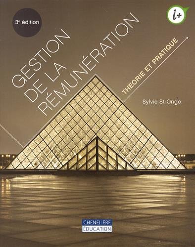 Stock image for Gestion de la rmunration - Thorie et pratique for sale by GF Books, Inc.