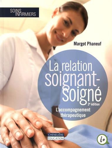 Stock image for La relation soignant-soign for sale by Gallix