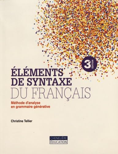 9782765051947: Elments de syntaxe du franais: Mthode d'analyse en grammaire gnrative