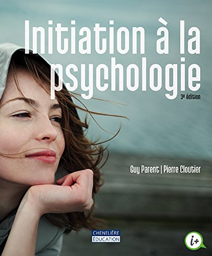 Beispielbild fr Initiation  la psychologie, 3me d. Parent guy/ cloutier pierre zum Verkauf von BIBLIO-NET