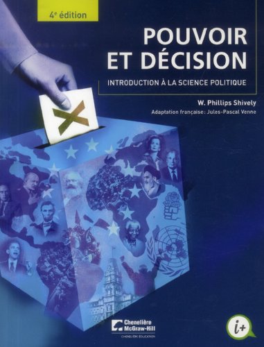 Stock image for Pouvoir et Dcision : Introduction  la Science Politique for sale by Better World Books