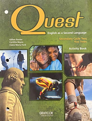 Imagen de archivo de Quest: English as a second language, Secondary cycle two year three, Activity book a la venta por Better World Books