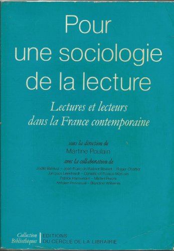 Stock image for Pour Une Sociologie De La Lecture : Lecture Et Lecteurs Dans La France Contemporaine for sale by RECYCLIVRE