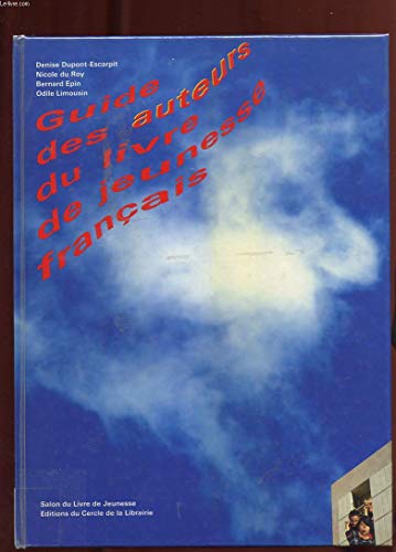 Stock image for Guide des auteurs du livre de jeunesse franais for sale by Ammareal